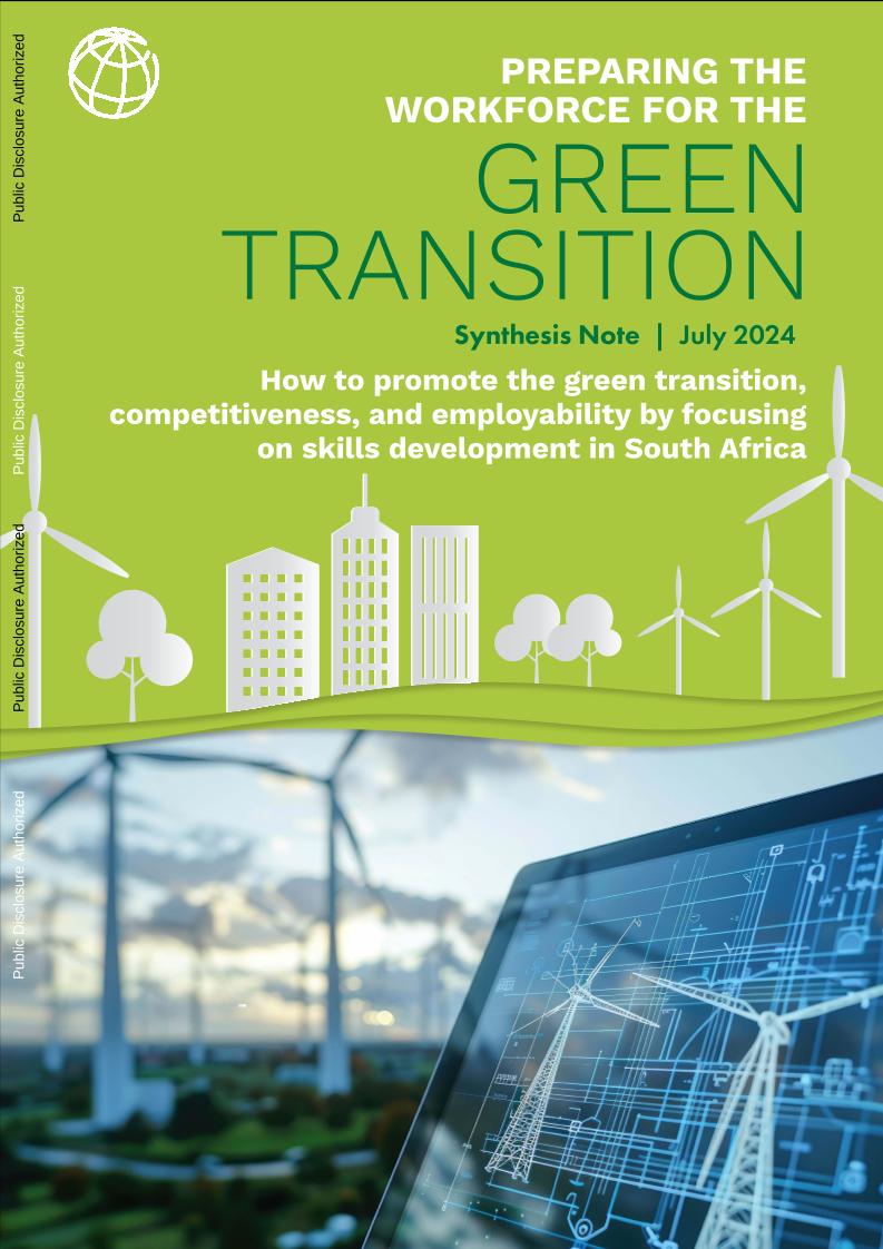 世界银行-为绿色转型做好劳动力准备：如何通过关注南非的技能发展来促进绿色转型、竞争力和就业能力（英）-26页