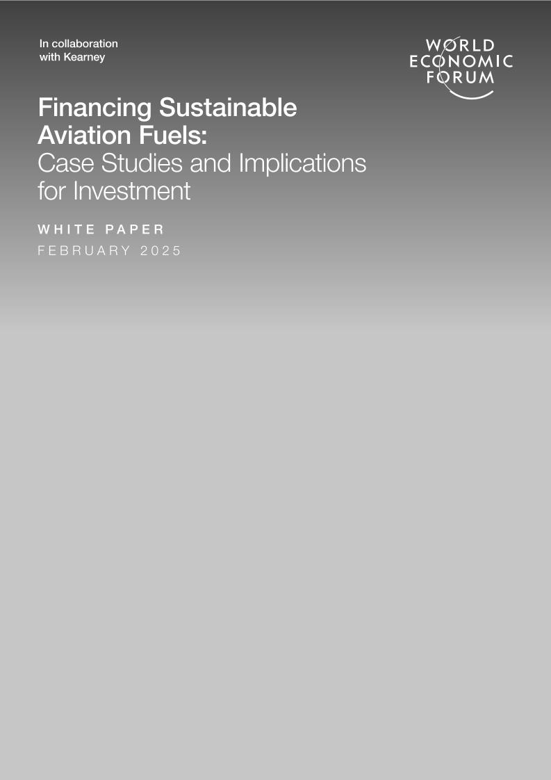 可持续航空燃料融资白皮书：案例研究及对投资的影响（英文版）