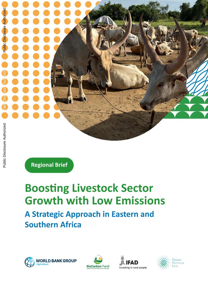世界银行-以低排放促进畜牧业增长：东部和南部非洲的战略方针-区域简报（英）-2025-71页