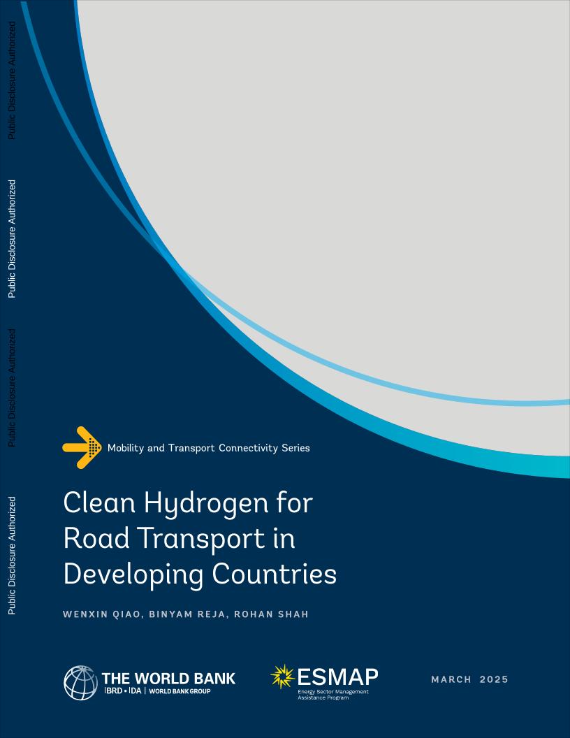 世界银行-发展中国家道路运输的清洁氢气（英）-2025.3-116页