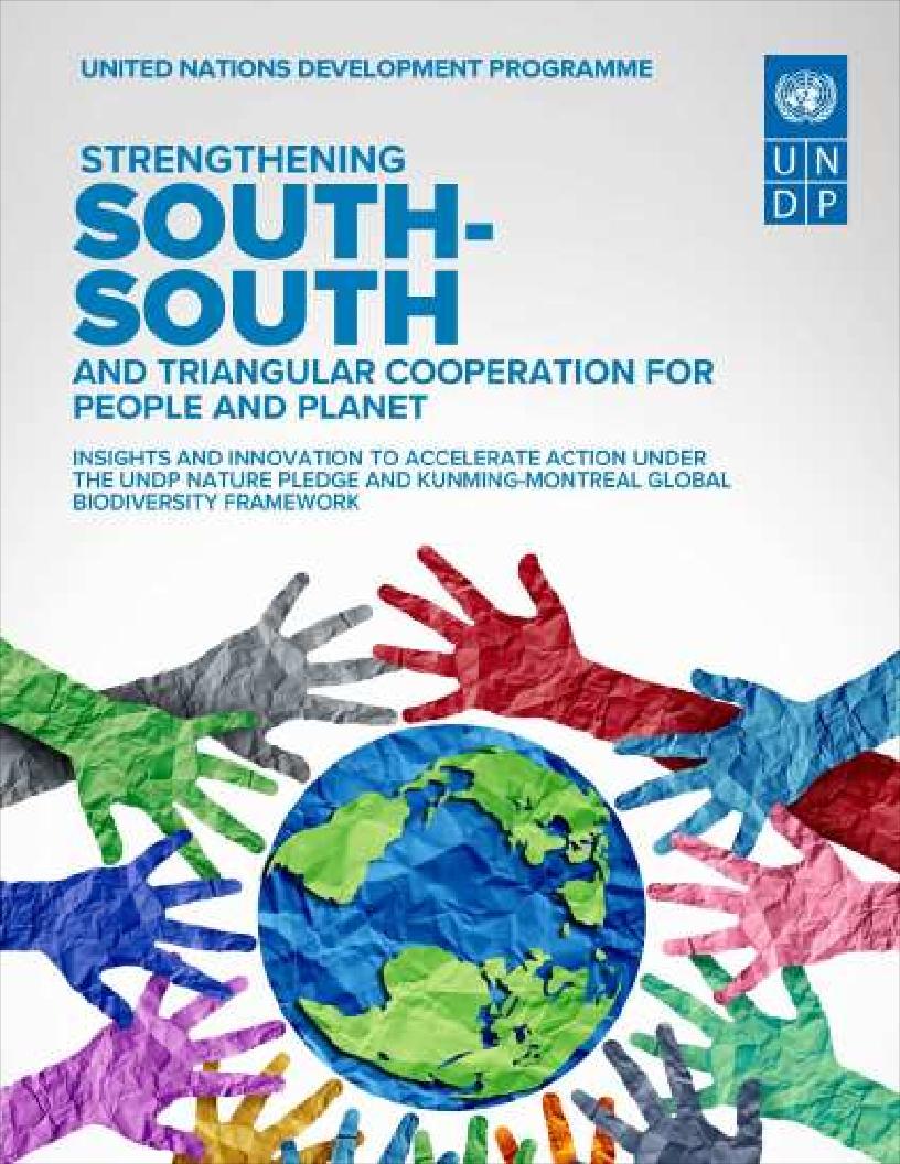 UNDP-加强南南合作和三角合作，造福人类和地球（英）-2025-22页