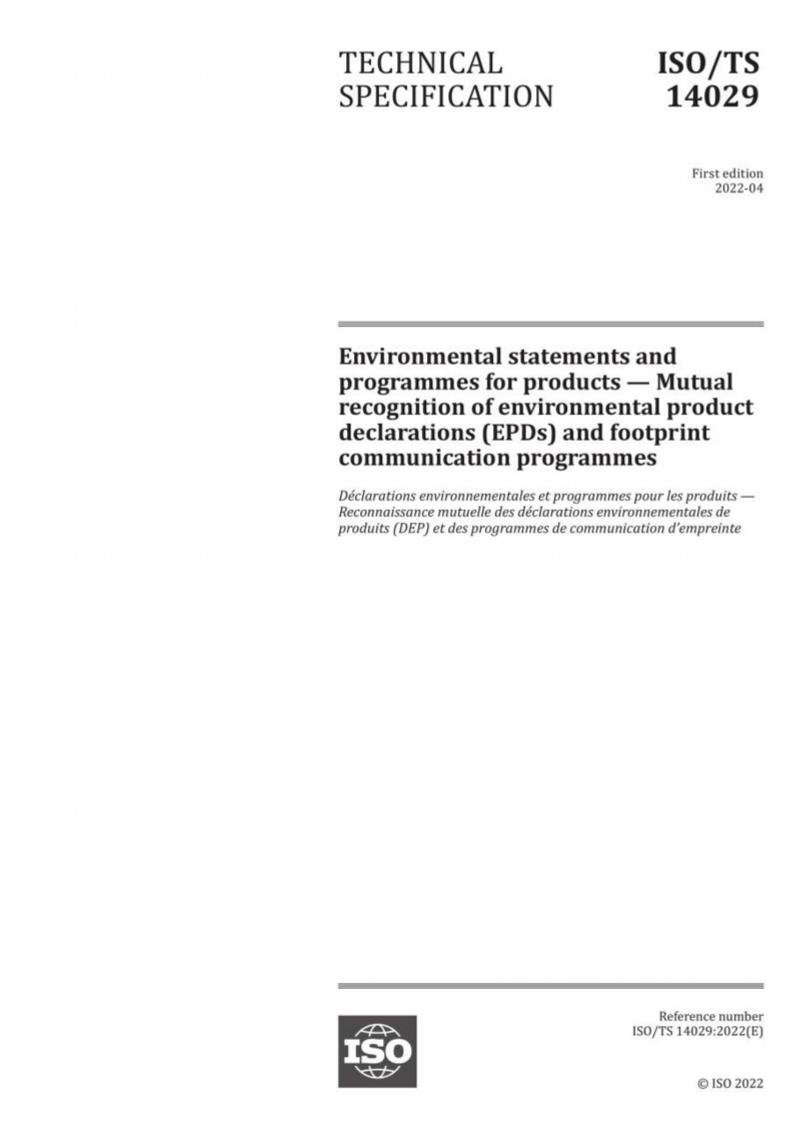 （已压缩）ISOTS14029：2022《产品的环境声明和计划.环境产品声明（EPD）和足迹传播计划的相互承认》