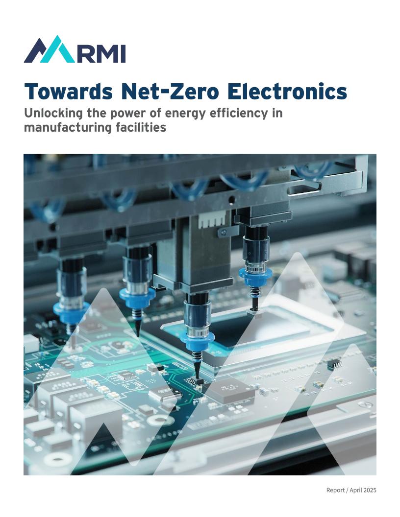 落基山研究所RMI：电子制造业净零转型：制造设施能源效率提升策略与实施框架（英文版）