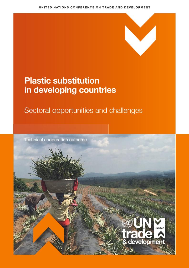 【推荐】联合国贸发会议：2025年发展中国家的塑料替代之路：行业机遇与挑战分析报告（英文版）